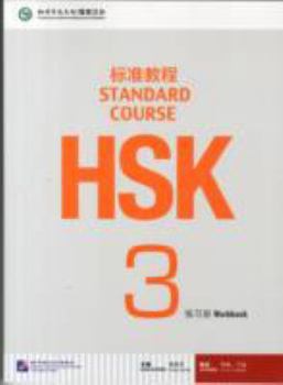 Paperback HSK Standard Course 3 - Workbook (English and Chinese Edition) Book