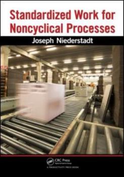 Paperback Standardized Work for Noncyclical Processes [With CDROM] Book
