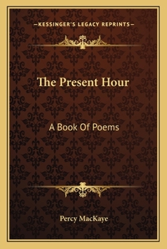 Paperback The Present Hour: A Book Of Poems Book