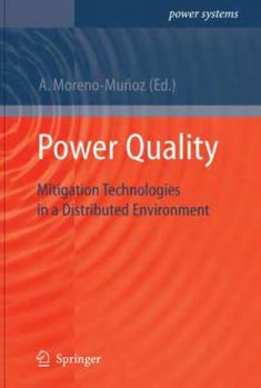 Paperback Power Quality: Mitigation Technologies in a Distributed Environment Book