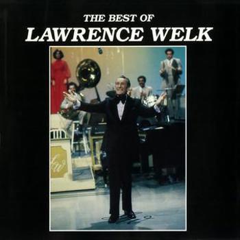 The Best of Lawrence Welk