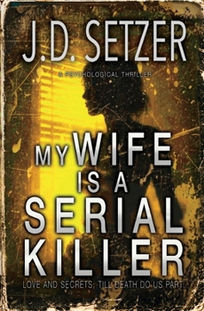 My Wife is a Serial Killer
