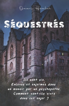 Paperback Séquestrés [French] Book