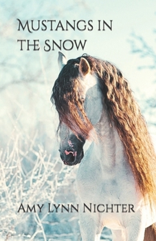 Paperback Mustangs in the Snow Book