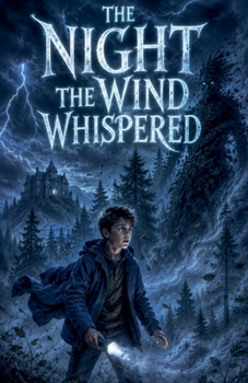 The Night the Wind Whispered (Juvenile Fiction: Horror (Ages 9-12))