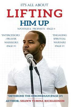 Paperback It's all about lifting him up. Book