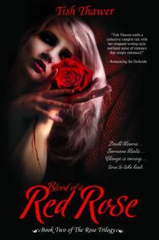 Blood of a Red Rose - Book #2 of the Rose Trilogy