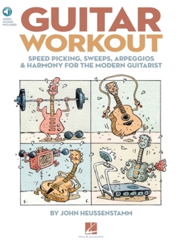 Paperback Guitar Workout Speed Picking, Sweeps, Arpeggios & Harmony for the Modern Guitarist Book/Online Audio [With CD (Audio)] Book