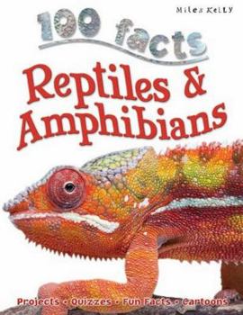 Paperback 100 Facts Reptiles & Amphibians: Projects, Quizzes, Fun Facts, Cartoons Book