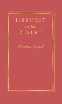 Harvest in the Desert.