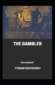 Paperback The Gambler Annotated Book