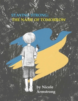 Paperback Staying Strong: The Name of Tomorrow Book