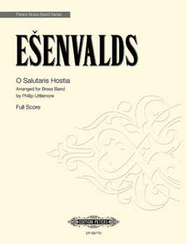 O Salutaris Hostia: Arranged for Brass Band by Phillip Littlemore (Score), Conductor Score