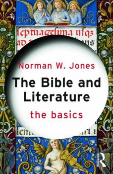 The Bible and Literature: The Basics - Book  of the Basics