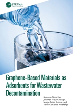 Paperback Graphene-Based Materials as Adsorbents for Wastewater Decontamination Book