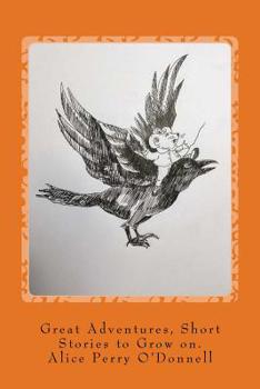 Paperback Great Adventures, Short Stories to Grow on Book