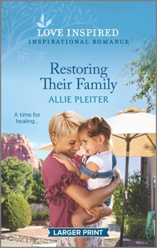 Mass Market Paperback Restoring Their Family: An Uplifting Inspirational Romance [Large Print] Book