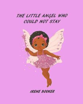 Paperback The Little Angel Who Could Not Stay Book