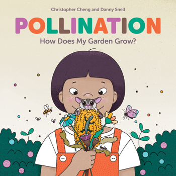 Hardcover Pollination: How Does My Garden Grow? Book