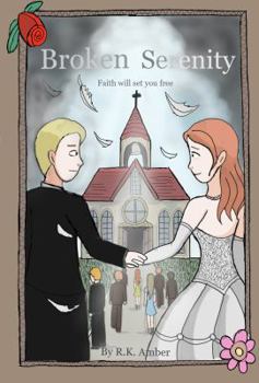 Paperback Broken Serenity: Faith will set you free Book