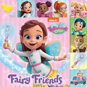 Board book Fairy Friends (Butterbean's Cafe) Book