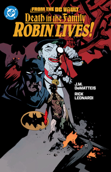 Paperback From the DC Vault: Death in the Family: Robin Lives! Book