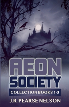 Paperback Aeon Society: Collection Books 1-3 Book