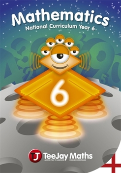 Paperback Teejay Mathematics National Curriculum Year 6 Second Edition Book