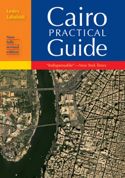 Paperback Cairo Practical Guide: New Fully Revised Edition Book