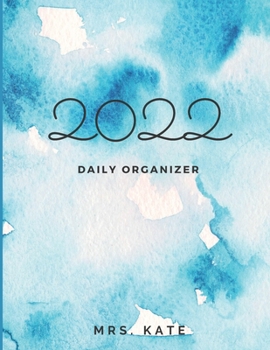 Paperback 2022 Daily Organizer, Daily Planner, Day, Month, Year, Calendar. Book