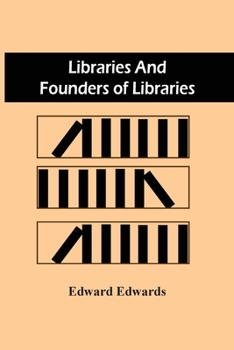 Paperback Libraries And Founders Of Libraries Book