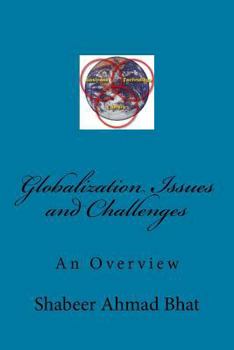Paperback Globalization Issues and Challenges: An Overview Book
