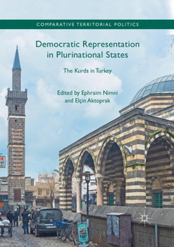 Paperback Democratic Representation in Plurinational States: The Kurds in Turkey Book