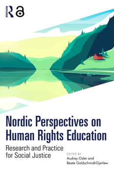 Paperback Nordic Perspectives on Human Rights Education: Research and Practice for Social Justice Book