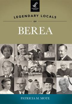 Paperback Legendary Locals of Berea Book