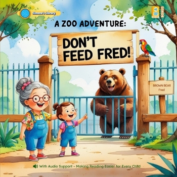 A ZOO ADVENTURE:: Don’t Feed Fred