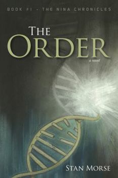 Paperback The Order: Book #1 - The Nina Chronicles Book