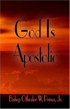 Paperback God Is Apostolic Book