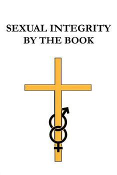 Paperback Sexual Integrity by the Book
