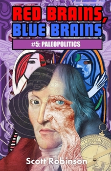 Paperback Red Brains, Blue Brains: #5: Paleopolitics Book