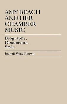 Hardcover Amy Beach and Her Chamber Music Book
