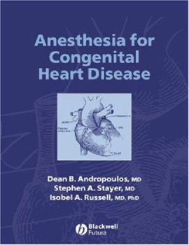 Hardcover Anesthesia For Congenital Heart Disease Book