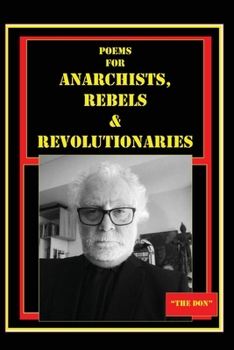 Paperback Poems for Anarchists, Rebels & Revolutionaries Book
