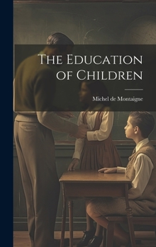 Hardcover The Education of Children Book