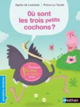 Où sont les trois petits cochons ? (PREMIERE LECTURE) (French Edition)