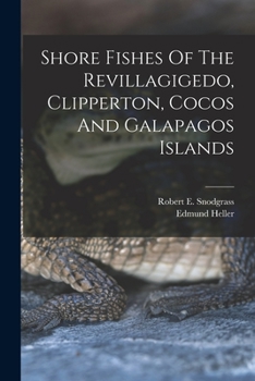Paperback Shore Fishes Of The Revillagigedo, Clipperton, Cocos And Galapagos Islands Book