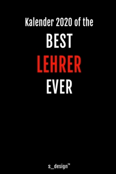 Paperback Kalender 2020 f?r Lehrer: Wochenplaner / Tagebuch / Journal f?r das ganze Jahr: Platz f?r Notizen, Planung / Planungen / Planer, Erinnerungen un [German] Book