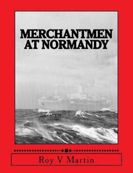 Paperback Merchantmen at Normandy Book