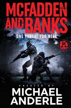 One Threat Too Real - Book #4 of the McFadden and Banks