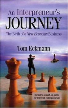 Paperback An Interpreneur's Journey: The Birth of a "New Economy" Business Book